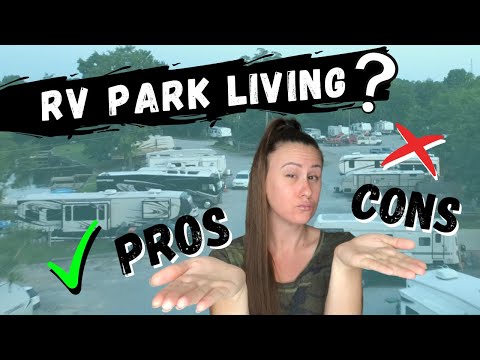 PROS and CONS of Full Time STATIONARY RV LIVING IN AN RV PARK