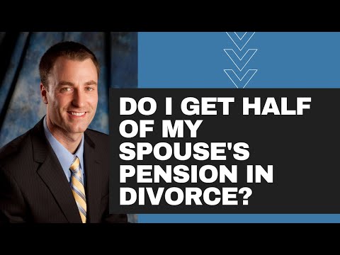 Do I get half of my spouse’s pension in divorce?