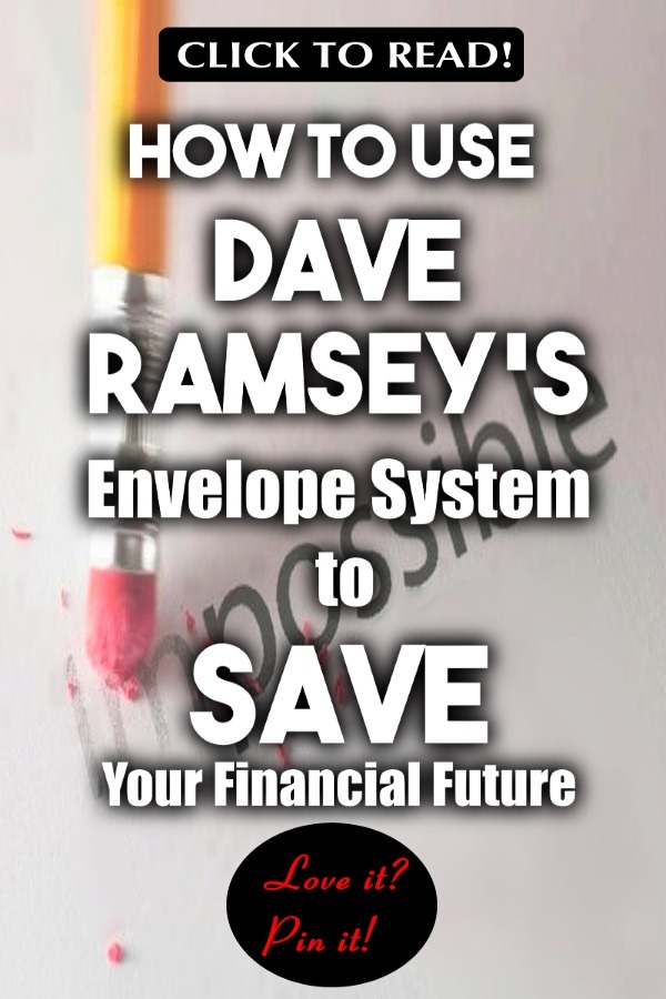 Dave Ramsey's Envelope System (How & Why Does It Work?)